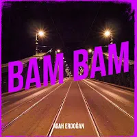Agah Erdoğan — Bam Bam — обложка