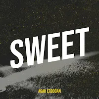 Agah Erdoğan — Sweet — обложка